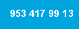 953 417 99 13 953 417 99 13